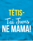 Tėtis ne mama
